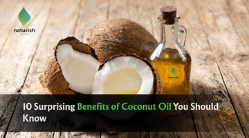 10 Surprising Benefits of Coconut Oil You Should Know