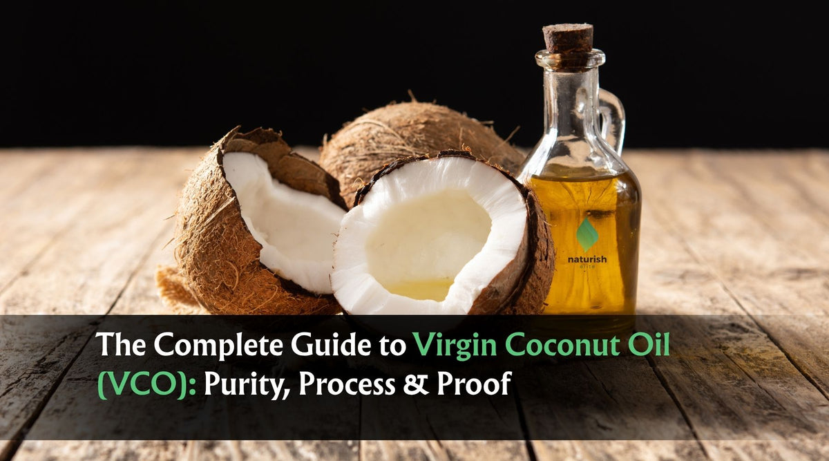 Virgin Coconut Oil Guide: Purity, Process and Benefits
