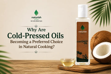 Why Are Cold-Pressed Oils Becoming a Preferred Choice in Natural Cooking?