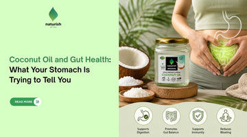 Coconut Oil and Gut Health: What Your Stomach Is Trying to Tell You