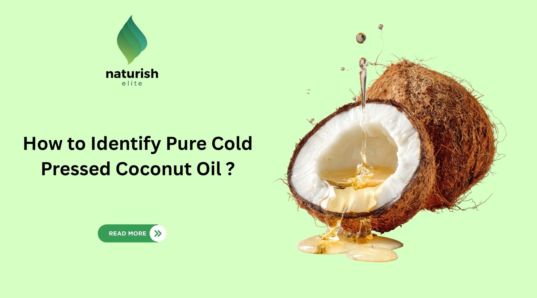 How to Identify Pure Coconut Oil & Avoid Fake Products