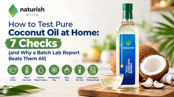 How to Test Pure Coconut Oil at Home: 7 Checks (and Why a Batch Lab Report Beats Them All)
