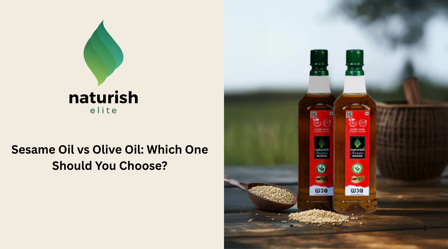Sesame Oil vs Olive Oil: Which One Should You Choose?
