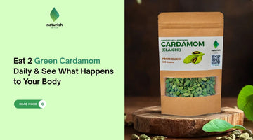 Eat 2 Green Cardamom Daily & See What Happens to Your Body