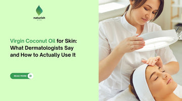Virgin Coconut Oil for Skin: What Dermatologists Say and How to Actually Use It 