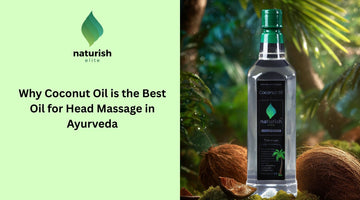 Why Coconut Oil is the Best Oil for Head Massage in Ayurveda