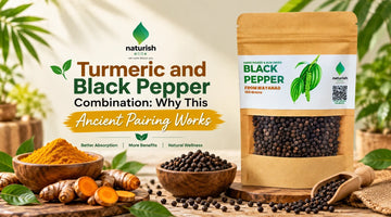 Turmeric and Black Pepper Combination: Why This Ancient Pairing Works