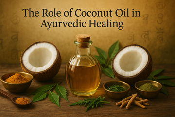 The Role of Coconut Oil in Ayurvedic Healing